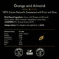 Orange & Almond. 100% cacao. No Added Sugar. Vegan. 50g bar