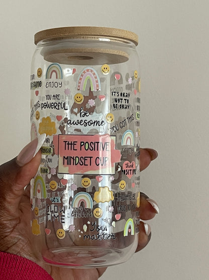 The Positive Mindset Glass Cup