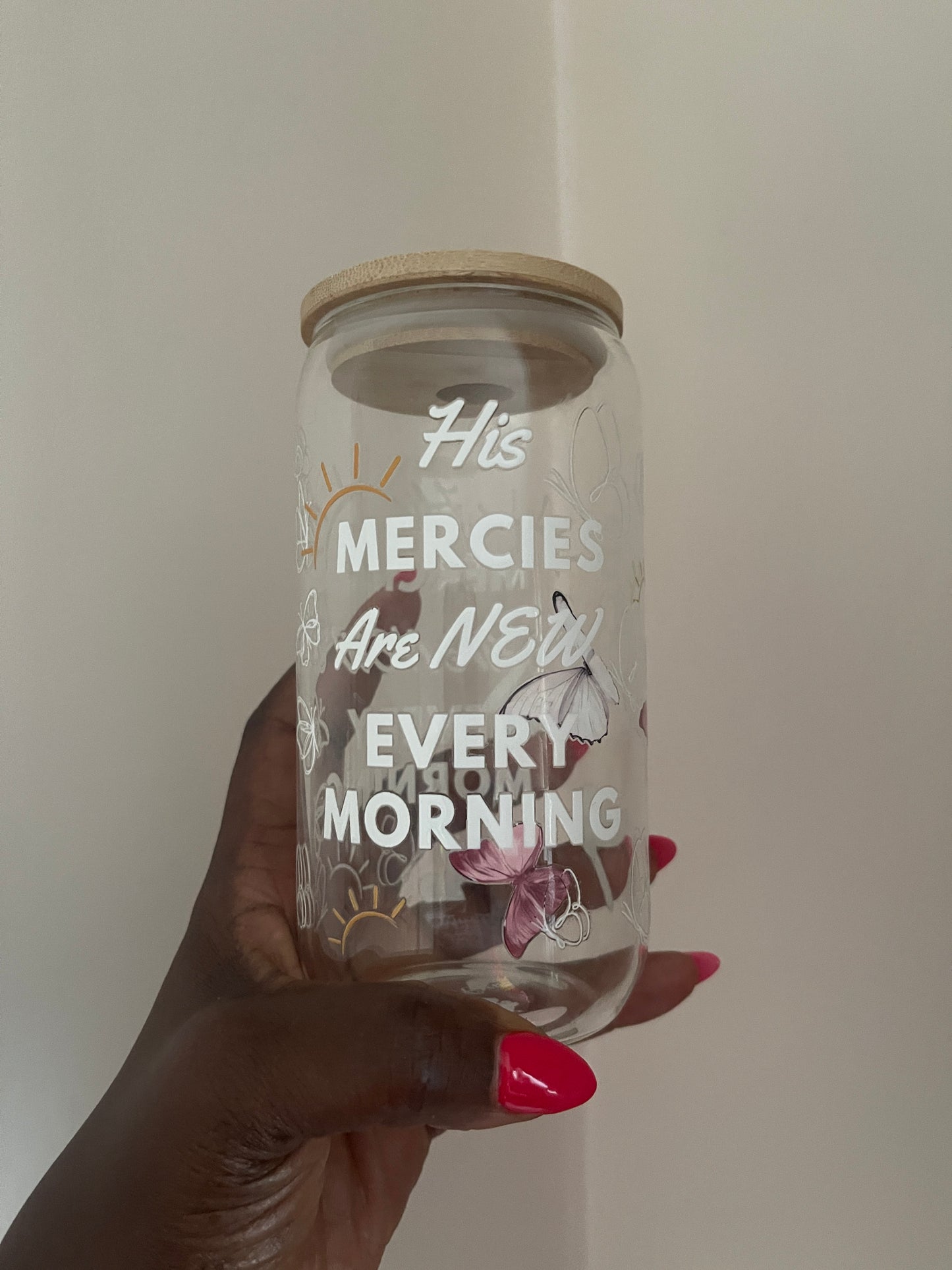 His Mercies Are New Every Morning Glass Cup