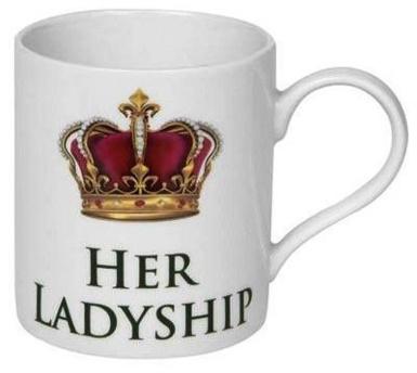 Her Ladyship Ceramic Mug