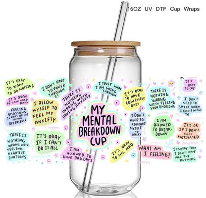 My Mental Breakdown Glass Cup