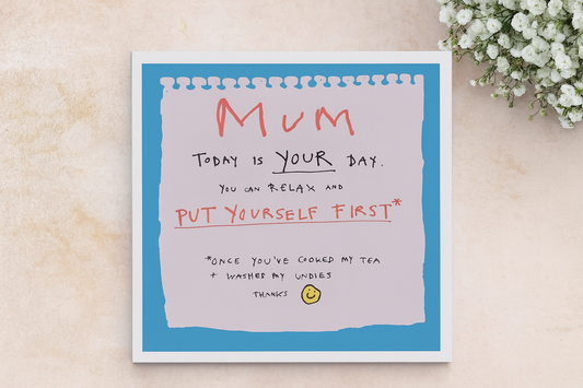 Treat Yourself Mum Card!