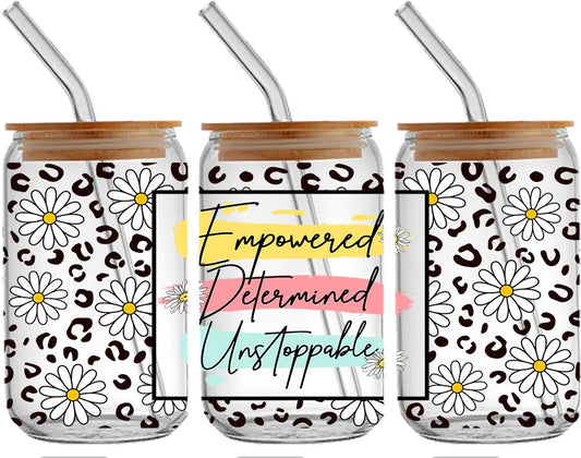 Empowered Determined Unstoppable Glass Cup