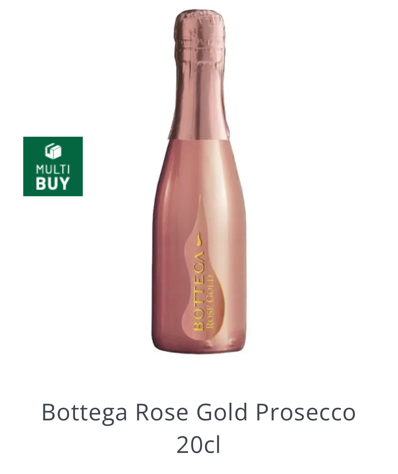 Bottega Rose Gold Prosecco 20cl
